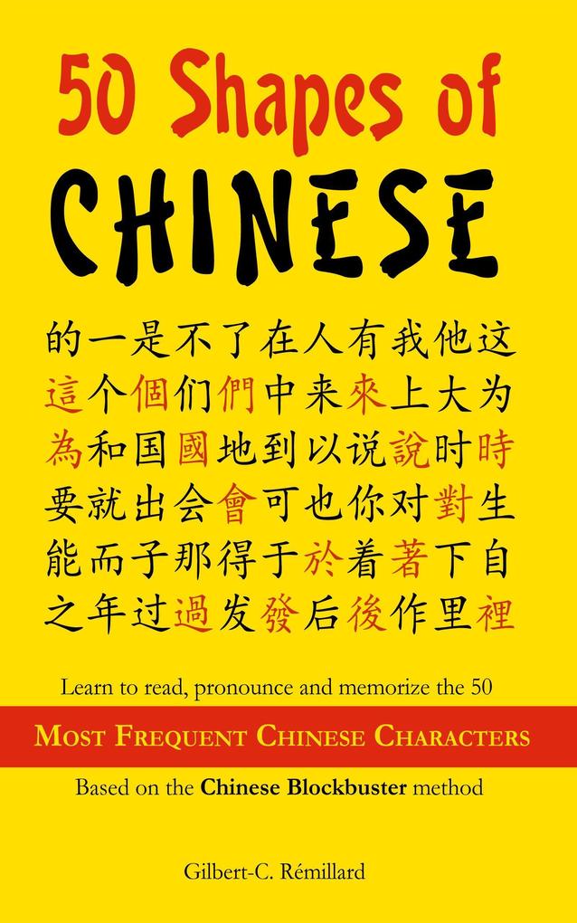 50 Shapes of Chinese - Most frequent characters
