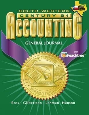 Century 21 Accounting for Texas General Journal - South-Western Publishing/ Claudia Bienias Gilbertson/ Mark W. Lehman