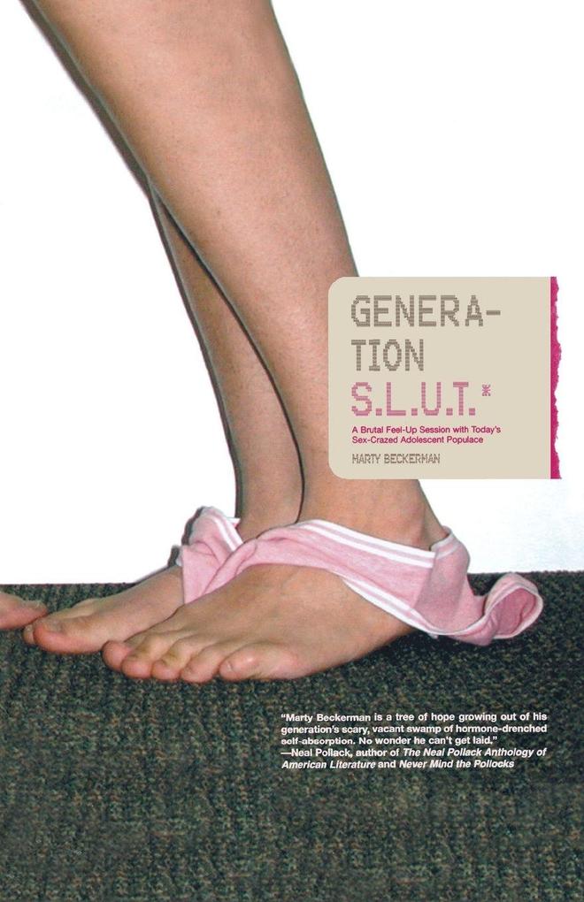Generation S.L.U.T.