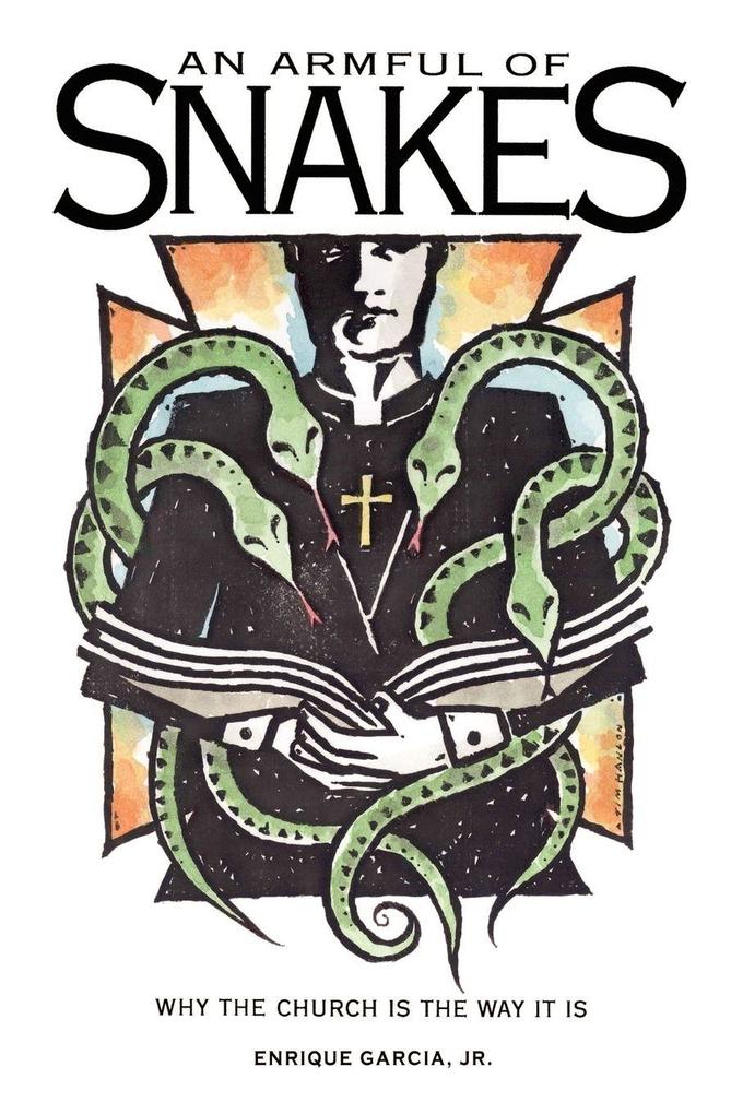 An Armful of Snakes