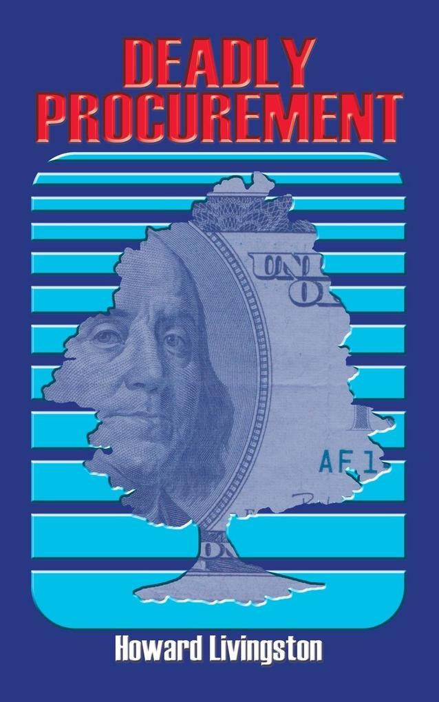 DEADLY PROCUREMENT