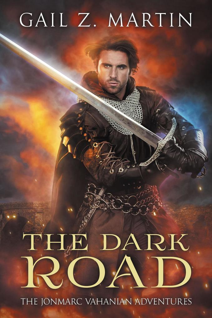 The Dark Road (A Jonmarc Vahanian Collection #2)