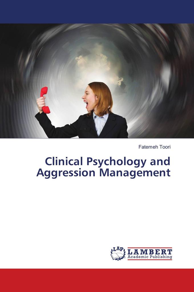 Clinical Psychology and Aggression Management