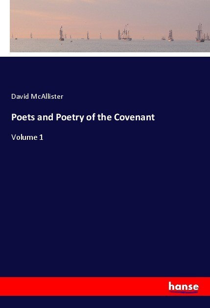 Poets and Poetry of the Covenant