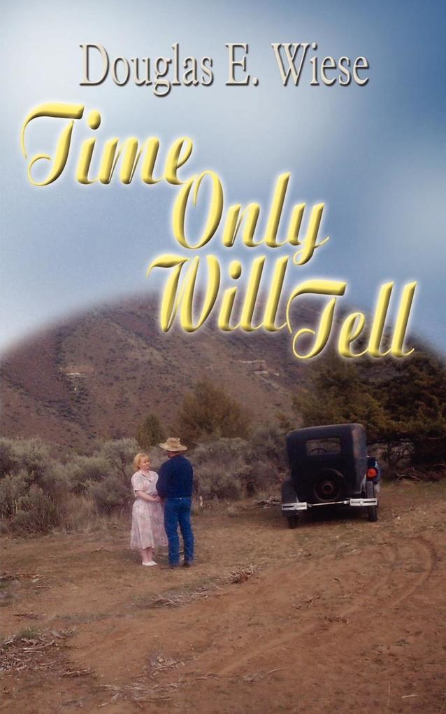 Time Only Will Tell