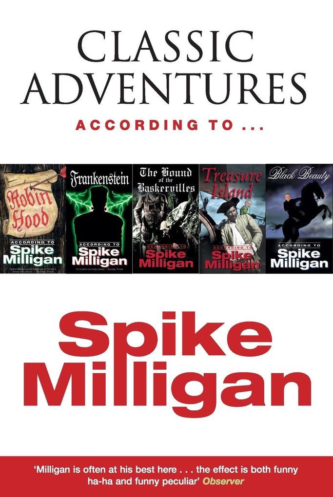 Classic Adventures According to Spike Mi