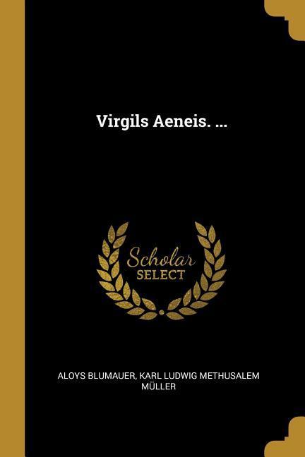 Virgils Aeneis. ...