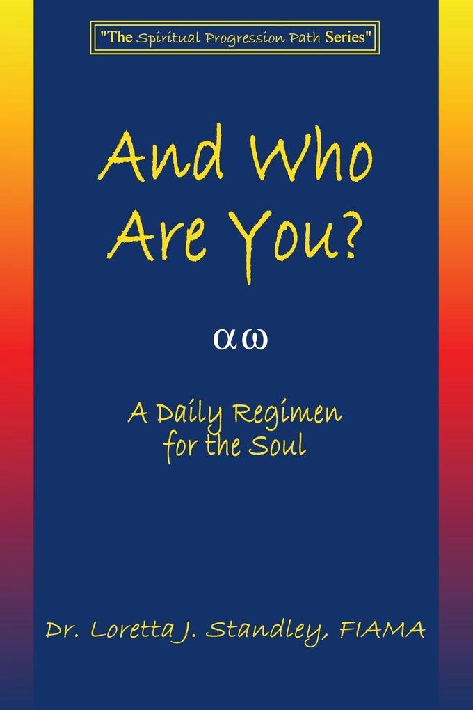 And Who Are You?
