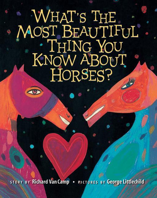 What‘s the Most Beautiful Thing You Know about Horses?