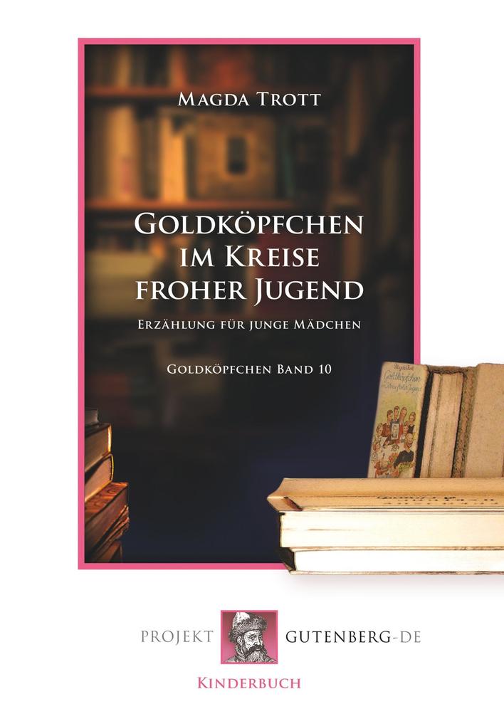 Image of Goldköpfchen im Kreise froher Jugend