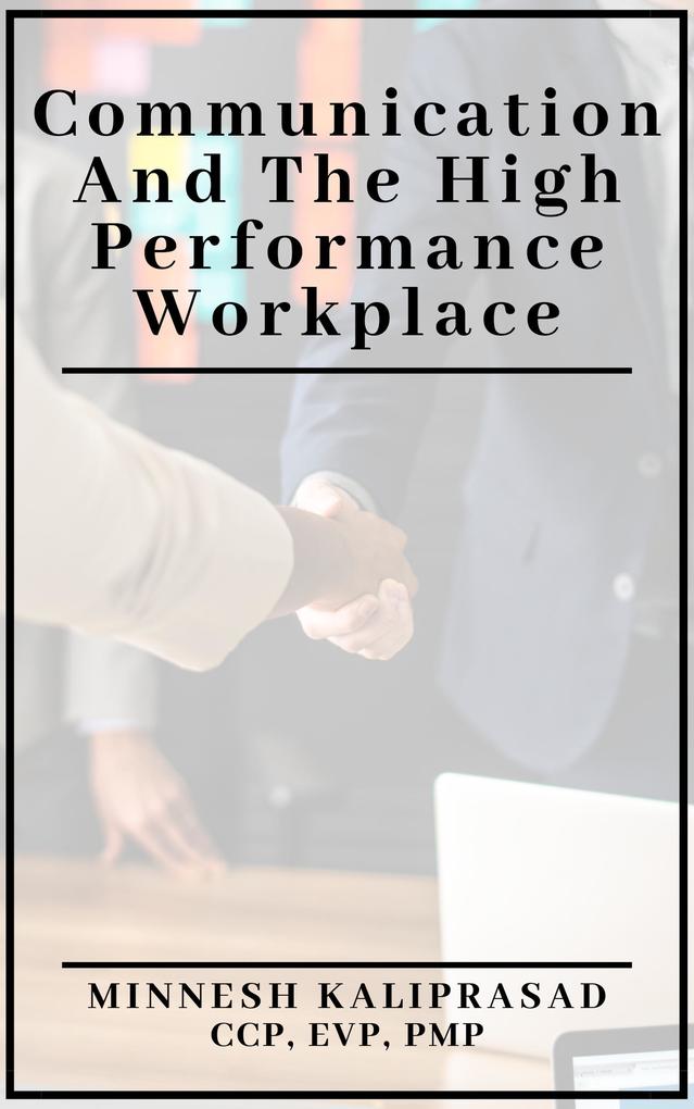 Communication and the High Performance Workplace