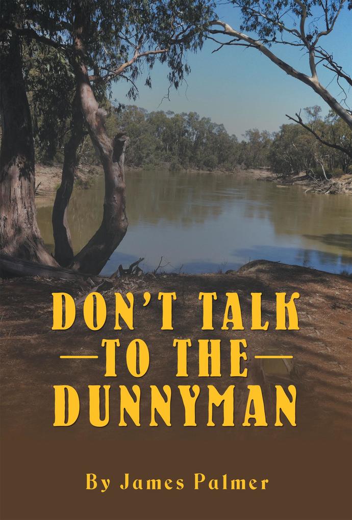 Don‘T Talk to the Dunnyman