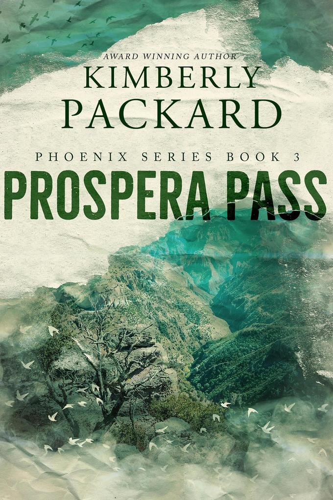 Prospera Pass (The Phoenix Series #3)