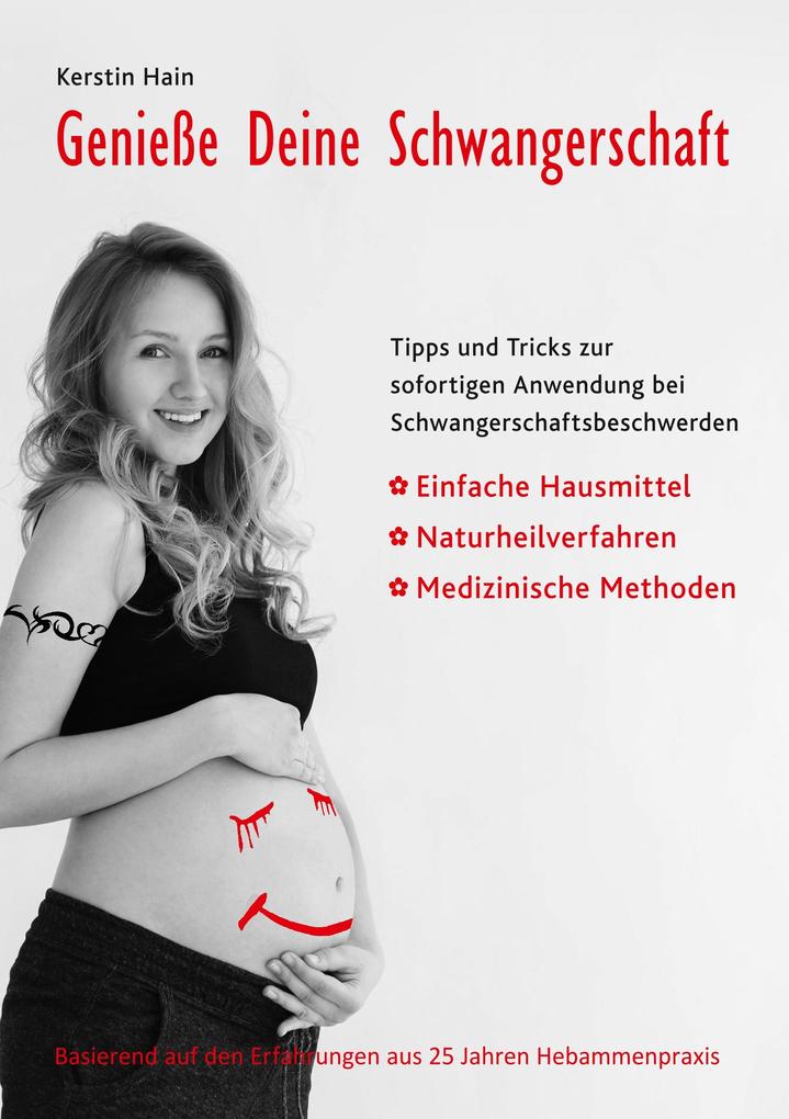 Genieße Deine Schwangerschaft