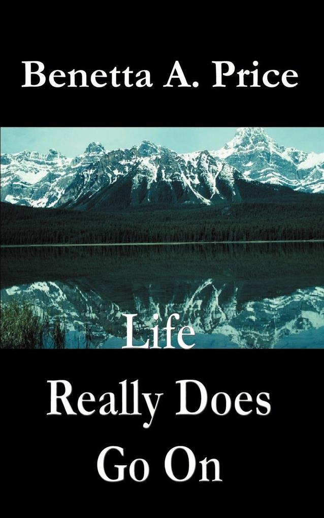 Life Really Does Go On