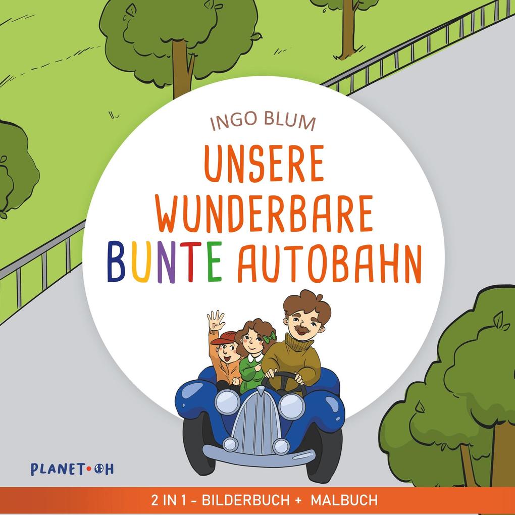 Image of Unsere wunderbare bunte Autobahn