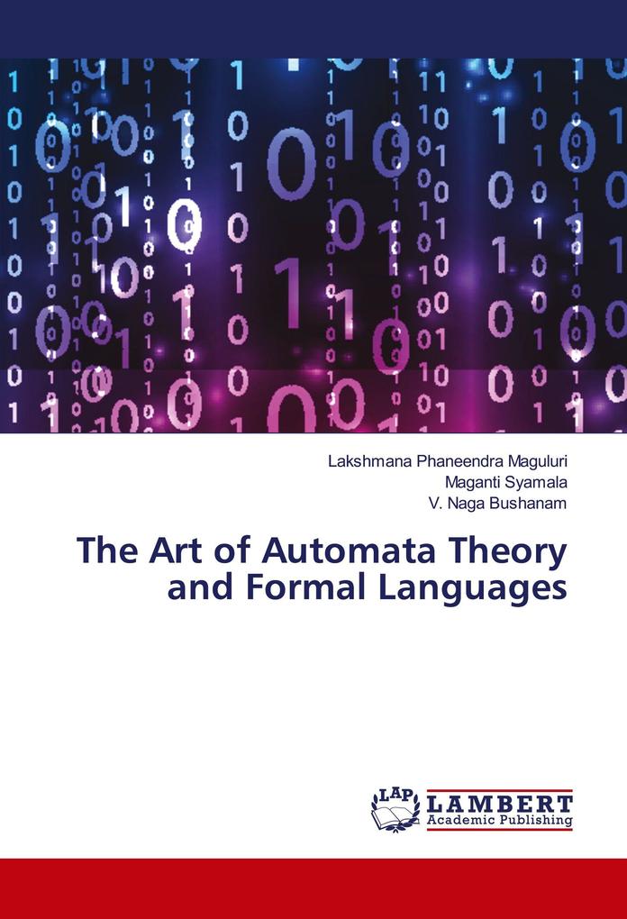 The Art of Automata Theory and Formal Languages