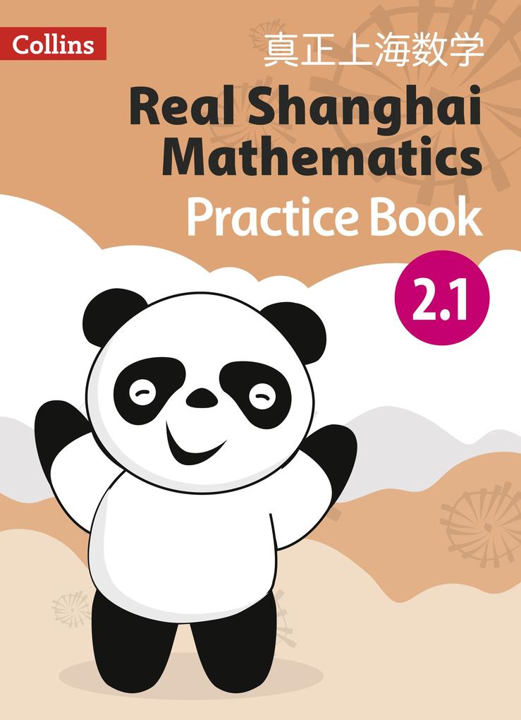 Real Shanghai Mathematics - Pupil Practice Book 2.1