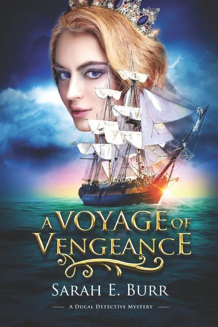 A Voyage of Vengeance