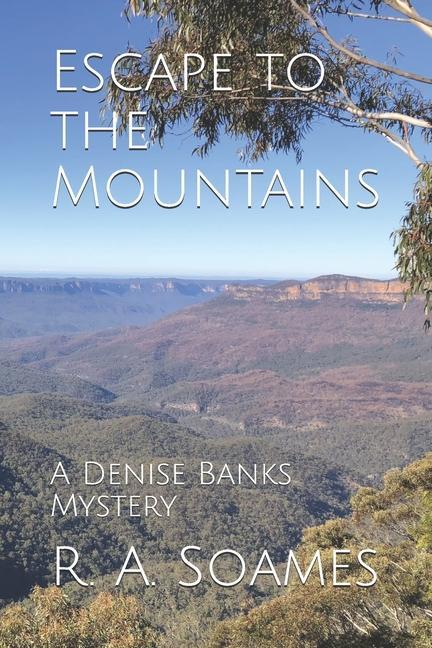 Escape to the Mountains: A Denise Banks Mystery