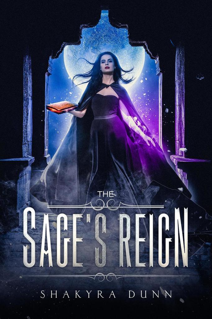 The Sage‘s Reign (The Final Lesson #2)