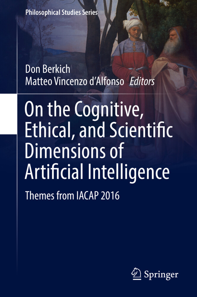 On the Cognitive Ethical and Scientific Dimensions of Artificial Intelligence
