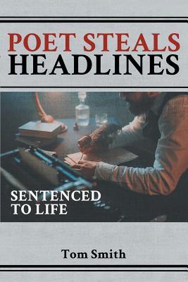 Poet Steals Headlines