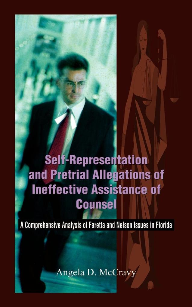 Self-Representation and Pretrial Allegations of Ineffective Assistance of Counsel