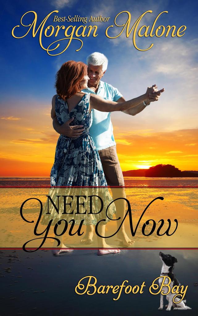 Need You Now (Barefoot Bay #2)