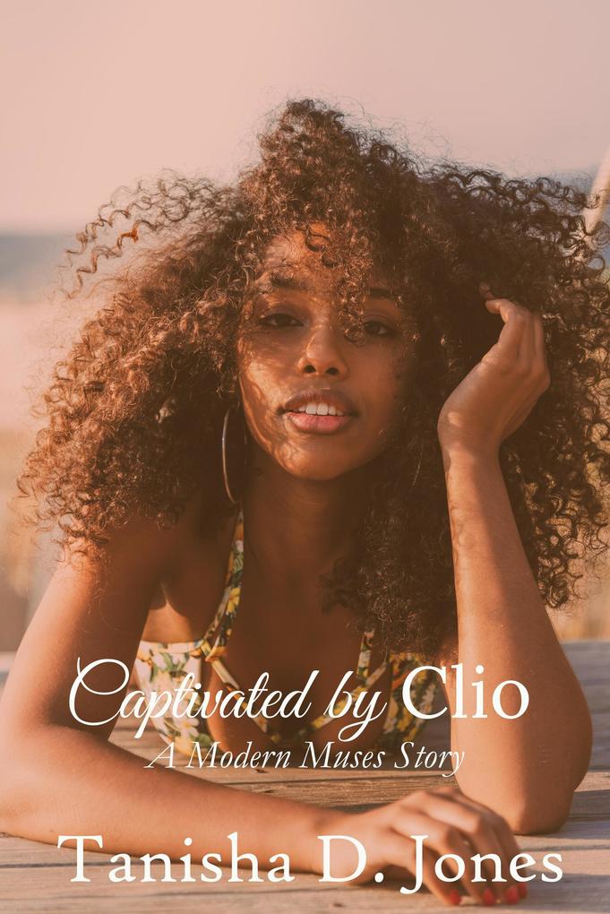 Captivated by Clio (Modern Muses)