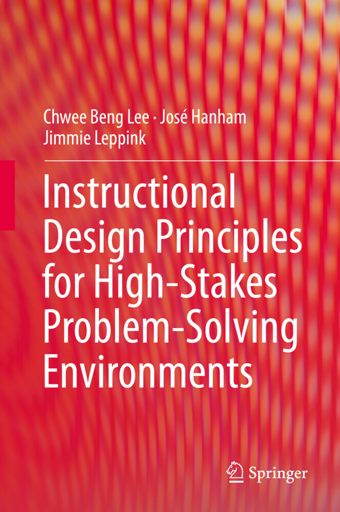Instructional  Principles for High-Stakes Problem-Solving Environments