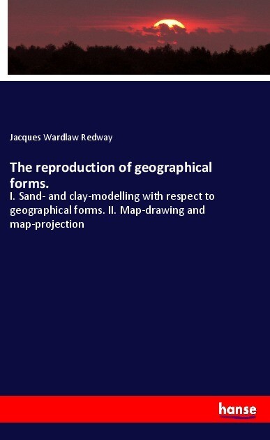The reproduction of geographical forms.