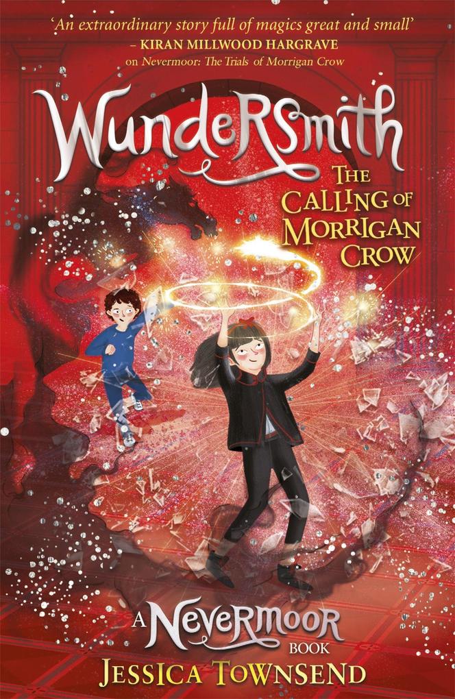 Hachette Children's Book Nevermoor 02, Wundersmith