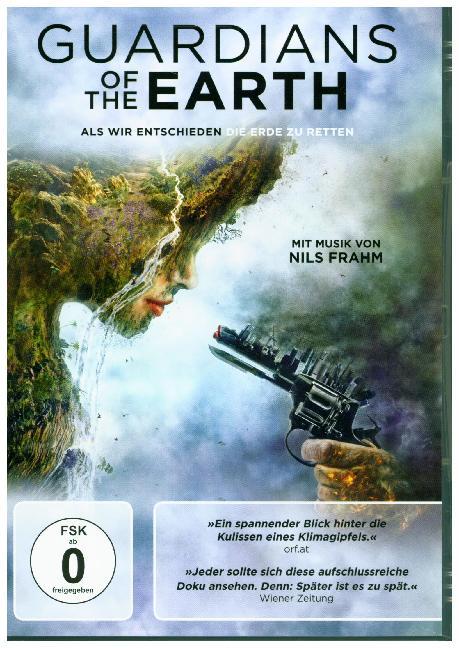 Guardians of the Earth - Als wir entschieden die Erde zu retten