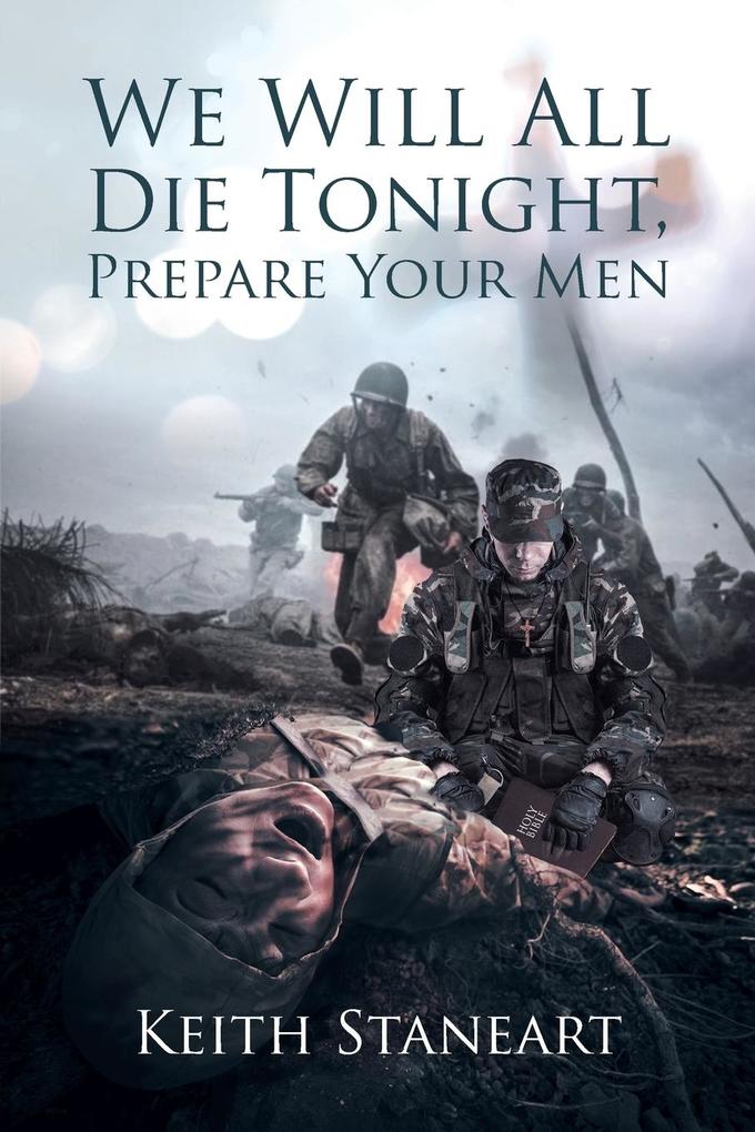 We Will All Die Tonight Prepare Your Men
