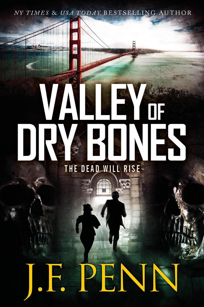 Valley of Dry Bones (ARKANE Thrillers #10)
