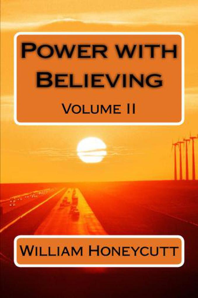 Power With Believing (volume 2)