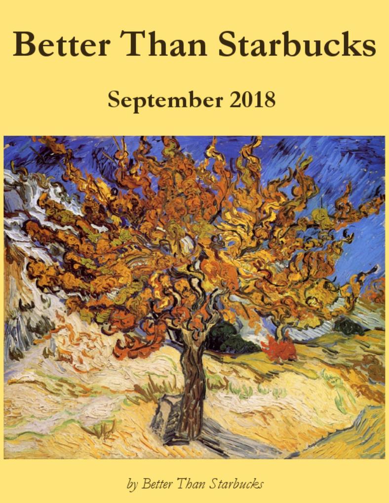 Better Than Starbucks September 2018