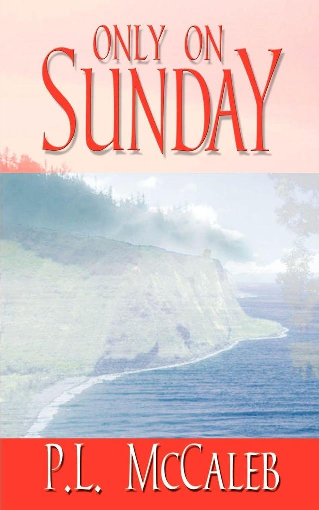 Only on Sunday
