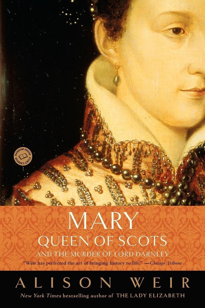 Mary Queen of Scots and the Murder of Lord Darnley