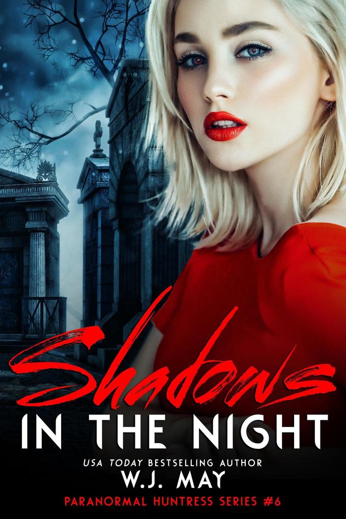 Shadows in the Night (Paranormal Huntress Series #6)