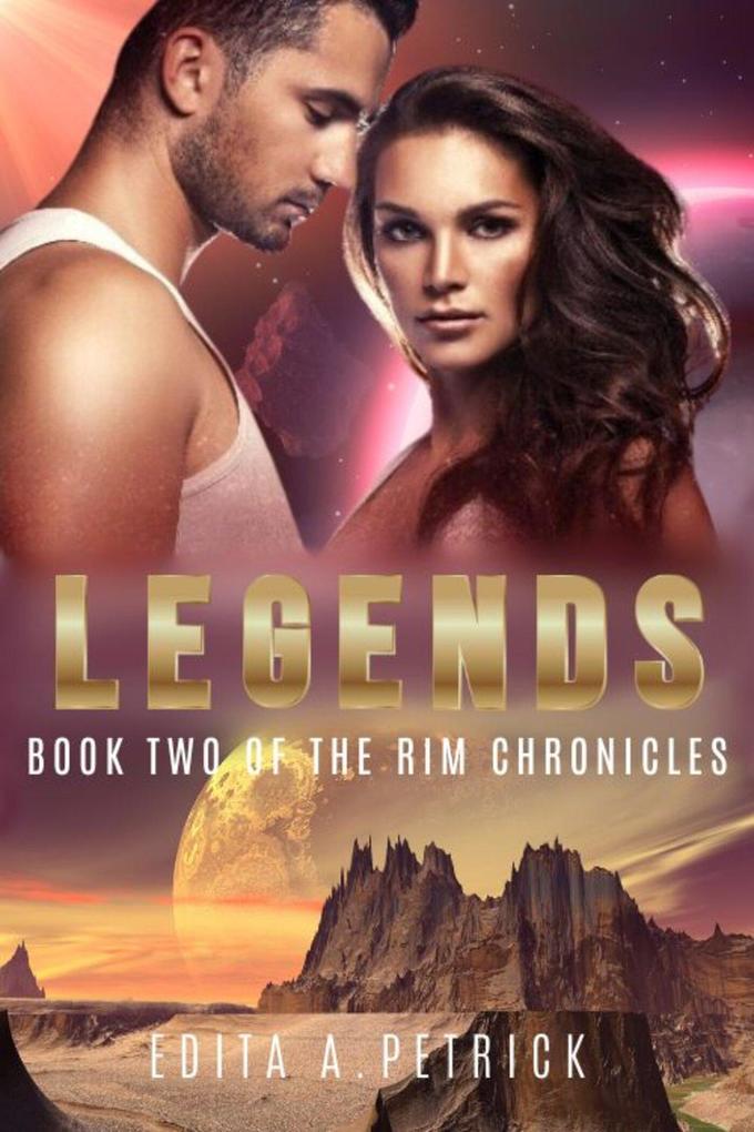 Legends (Rim Chronicles Book Two #2)
