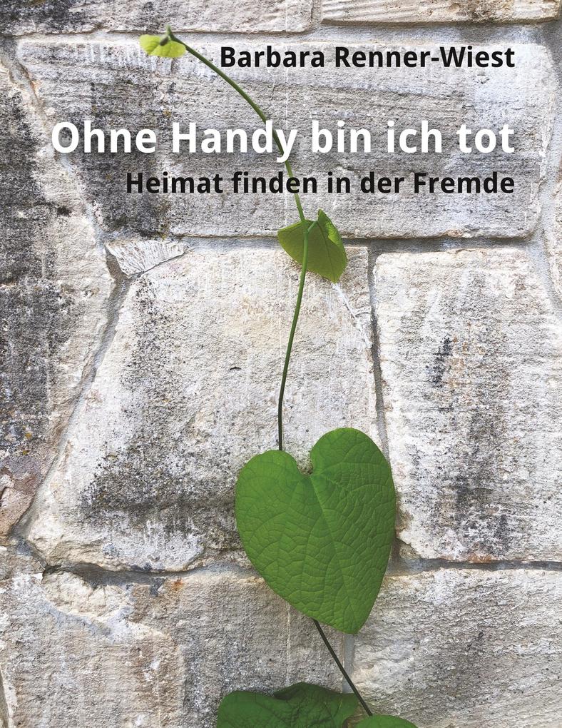 Image of Ohne Handy bin ich tot