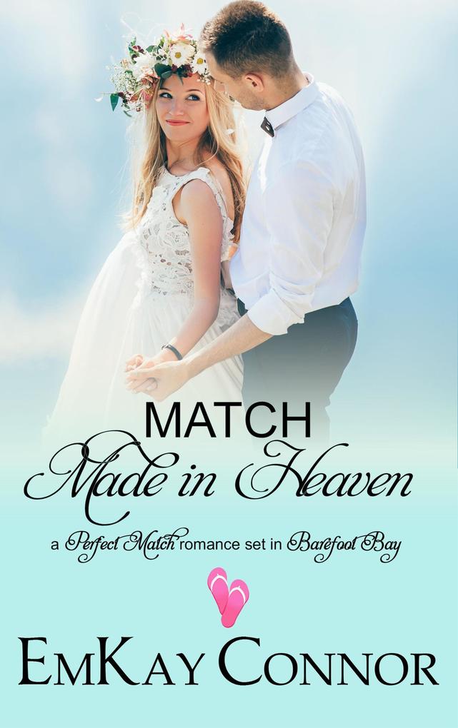 Match Made in Heaven (Perfect Match #5)