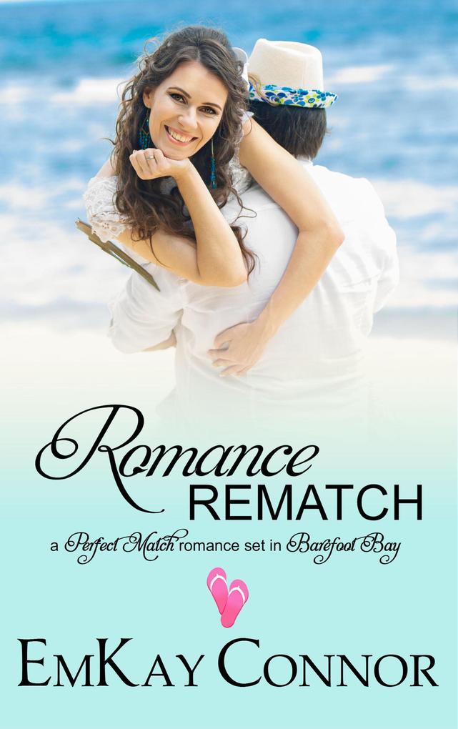 Romance Rematch (Perfect Match #3)