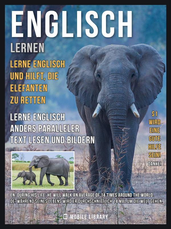 Englisch Lernen - Lerne Englisch und hilft die Elefanten zu retten