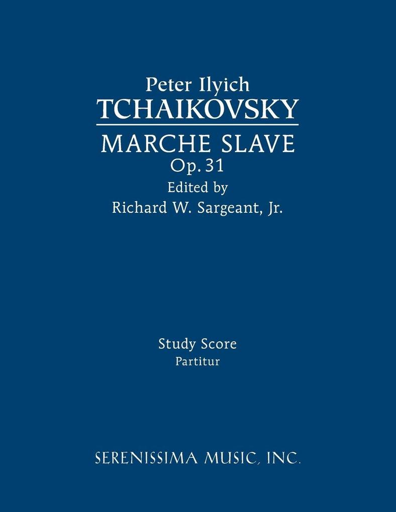 Marche Slave Op.31
