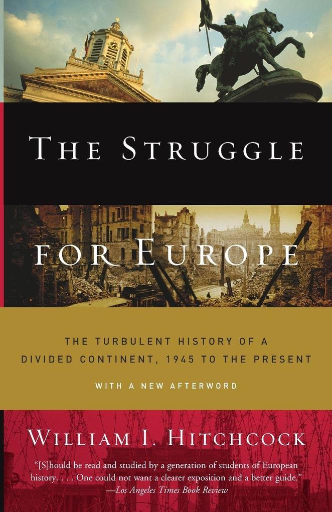 The Struggle for Europe