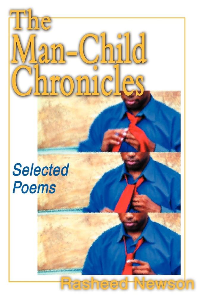 The Man-Child Chronicles
