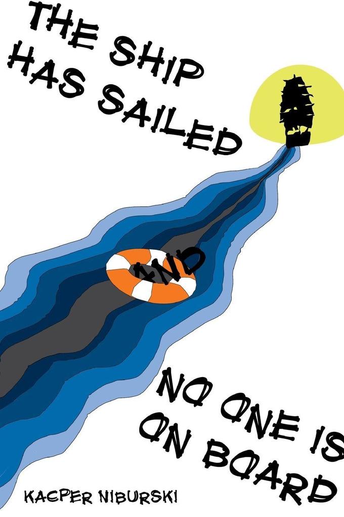The ship has sailed and no one is on board